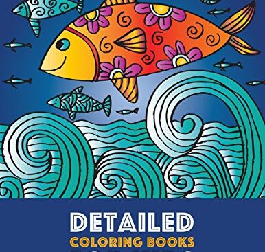 Detailed Coloring Books For Kids: Ocean Designs: Advanced Coloring Pages for Tweens, Older Kids, Boys & Girls, Designs & Patterns of Underwater Ocean ... Practice for Stress Relief & Relaxation